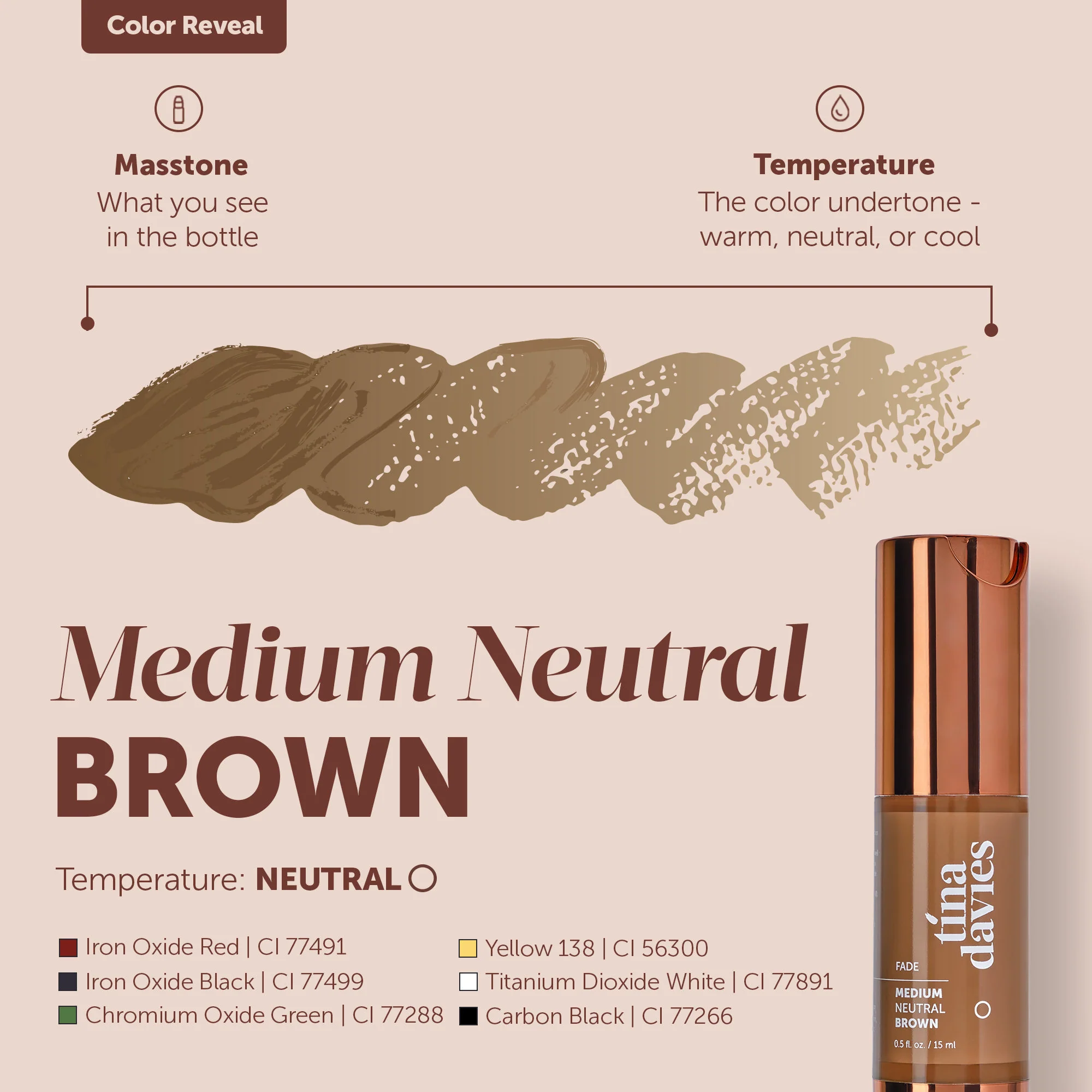 Tina Davies FADE Medium Neutral Brown — 1/2oz Bottle - Image 3